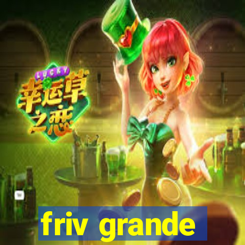 friv grande